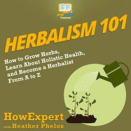 Herbalism 101