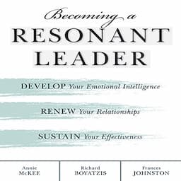 Becoming a Resonant Leader