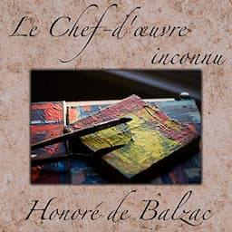 Le Chef-d'&oelig;uvre inconnu