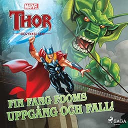 Thor - Begynnelsen - Fin Fang Fooms uppg&aring;ng och fall!