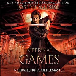 Infernal Games: A Templar Chronicles Urban Fantasy Thriller