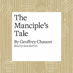 The Canterbury Tales: The Manciple's Tale (Modern Verse Translation)