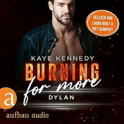 Burning for More - Dylan (German edition)