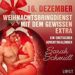 16. Dezember - Weihnachtsbringdienst mit dem gewissen Extra