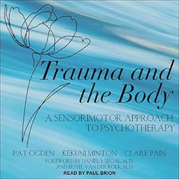 Trauma and the Body