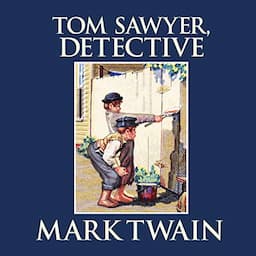 Tom Sawyer, Detective