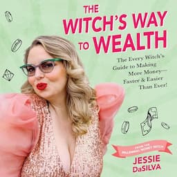 The Witch's Way to Wealth