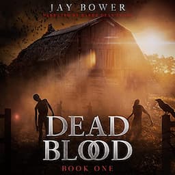 Dead Blood: Book One