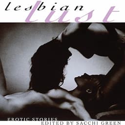 Lesbian Lust: Erotic Stories