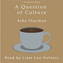 A Question of Culture: Extended Edition