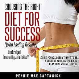 Choosing the Right Diet for Success