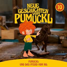 Pumuckl und das Pferd vom Nil