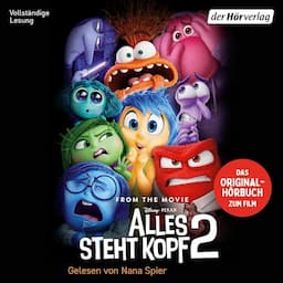 Alles steht Kopf 2. Das Original-H&ouml;rbuch zum Film