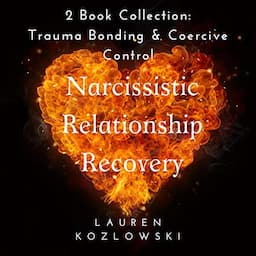 Narcissistic Relationship Recovery