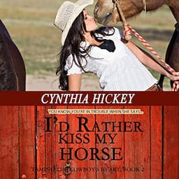 I'd Rather Kiss My Horse