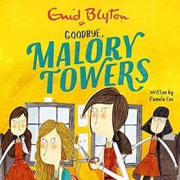 Malory Towers: Goodbye