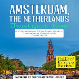 Amsterdam, Netherlands Travel Guide Book