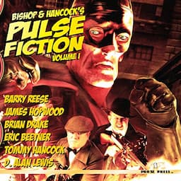 Bishop and Hancock's Pulse Fiction, Volume 1