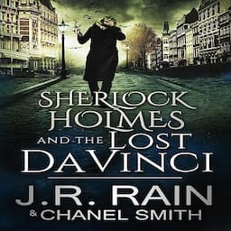 Sherlock Holmes and the Lost Da Vinci