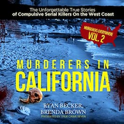 Murderers in California