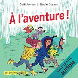 &Agrave; l'aventure