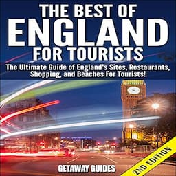 The Best of England for Tourists - 2nd Edition