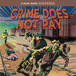 Crime Does Not Pay