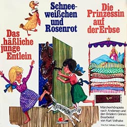 Das h&auml;&szlig;liche junge Entlein / Schneewei&szlig;chen und Rosenrot / Die Prinzessin auf der Erbse