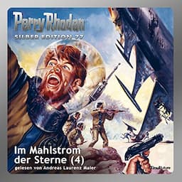 Im Mahlstrom der Sterne, Teil 4