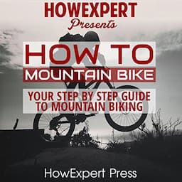 How to Mountain Bike