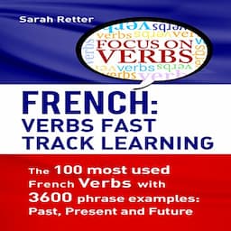 French: Verbs Fast Track Learning