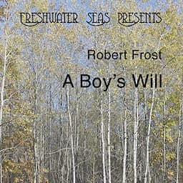 The Early Poetry of Robert Frost, Volume I