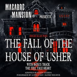 Macabre Mansion Presents&hellip; The Fall of the House of Usher