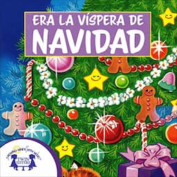 Era La V&iacute;spera de Navidad ['Twas the Night Before Christmas]