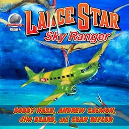 Lance Star, Sky Ranger, Volume 4