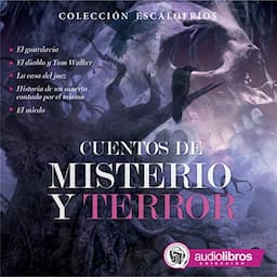 Cuentos de Misterio y Terror [Tales of Mystery and Terror]