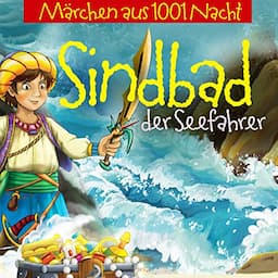 Sindbad der Seefahrer und seine Abenteuer