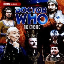 Doctor Who: The Crusade