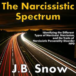 The Narcissistic Spectrum