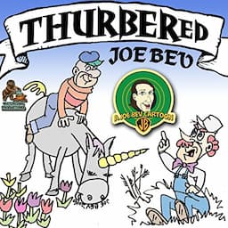 Thurbered Joe Bev