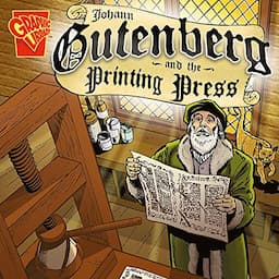 Johann Gutenberg and the Printing Press