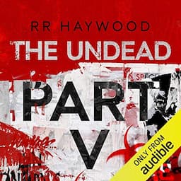 The Undead: Part 5