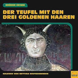 Der Teufel mit den drei goldenen Haaren