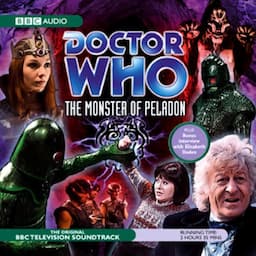 Doctor Who: The Monster of Peladon (Dramatised)