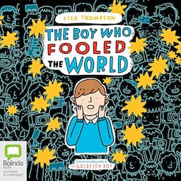 The Boy Who Fooled the World