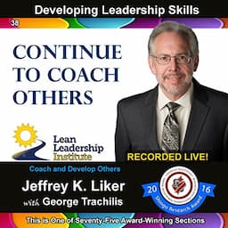 Developing Leadership Skills 38: Continue to Coach Others