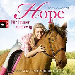 Hope - F&uuml;r immer und ewig