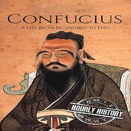 Confucius: A Life from Beginning to End