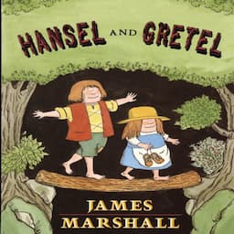 Hansel and Gretel