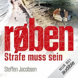 r&oslash;ben - Strafe muss sein